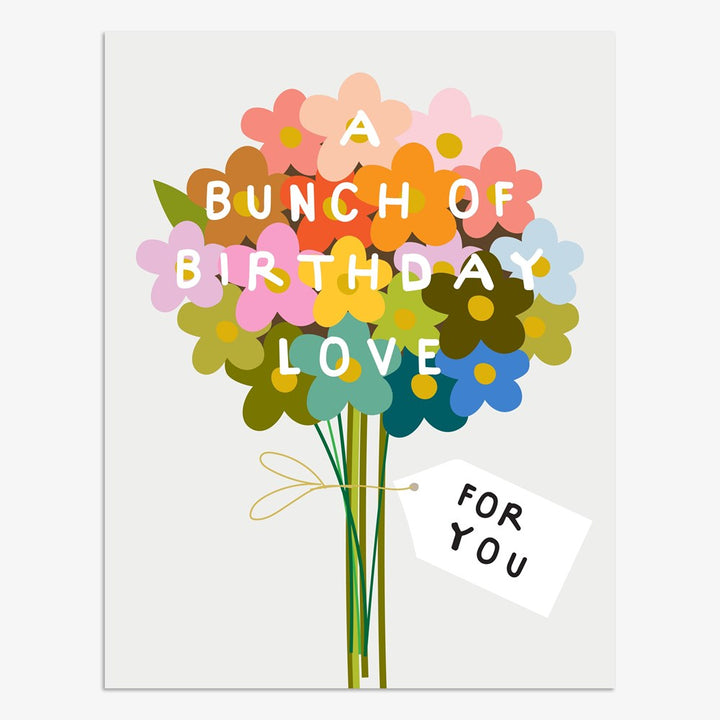 Think of Me: Bunch Of Birthday Love Greeting Card