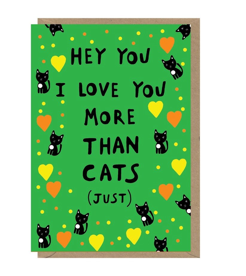 Earlybird I Love You More Than Cats Card
