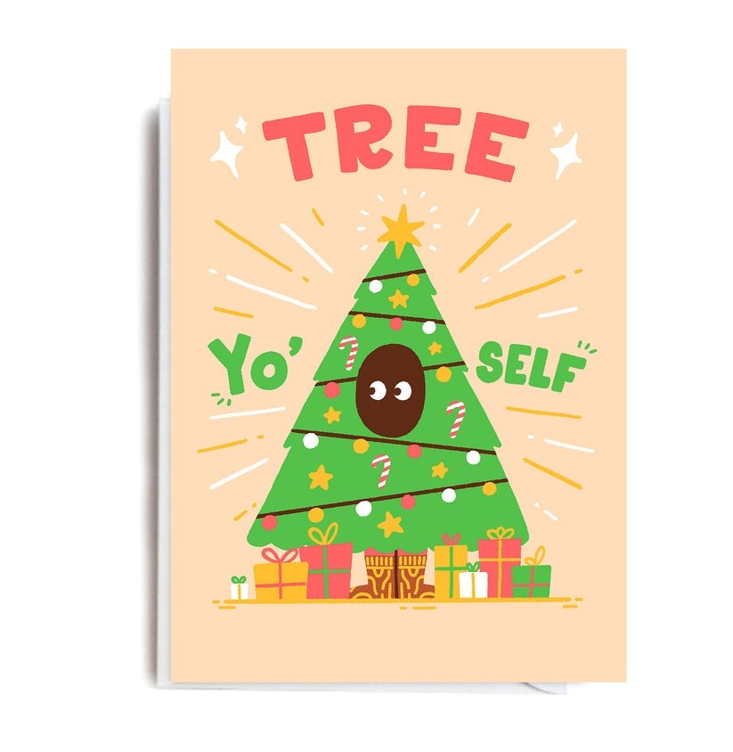Jolly Awesome: Tree Yo Self Xmas Card
