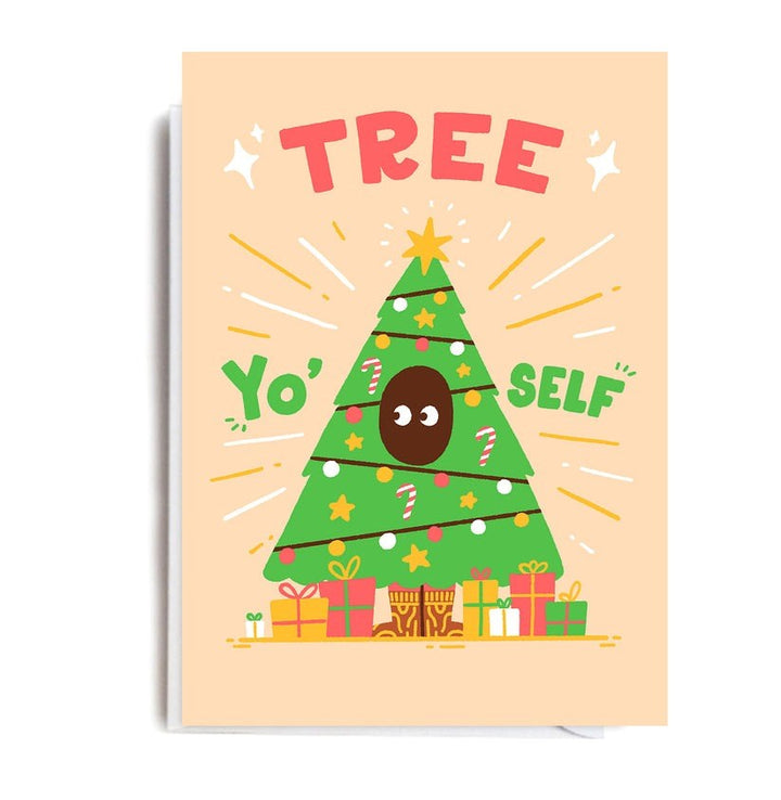 Jolly Awesome: Tree Yo Self Xmas Card