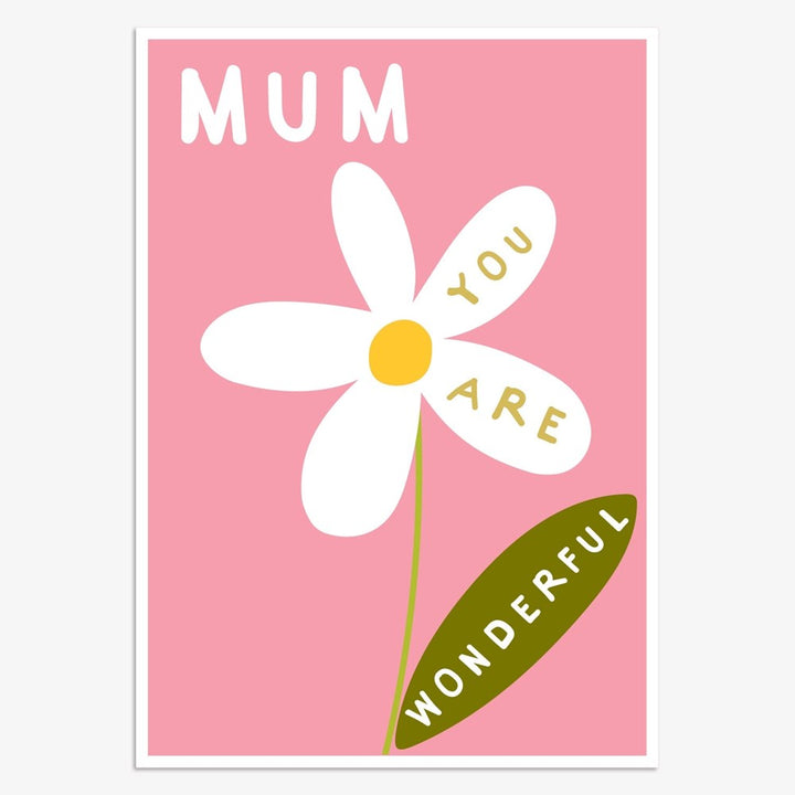 Think of Me: Mum You Are Wonderful Card