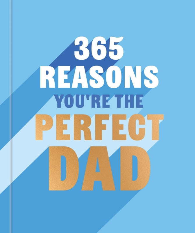 365 Reasons You're The Perfect Dad Book