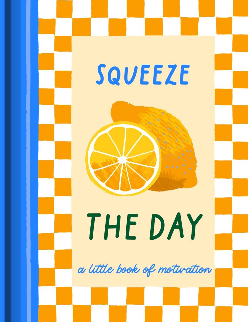 Fruitables: Squeeze The Day Gift Book