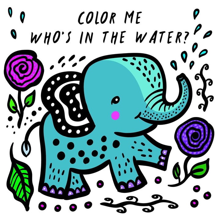 Colour Me: Who's in the Water? Bath Book