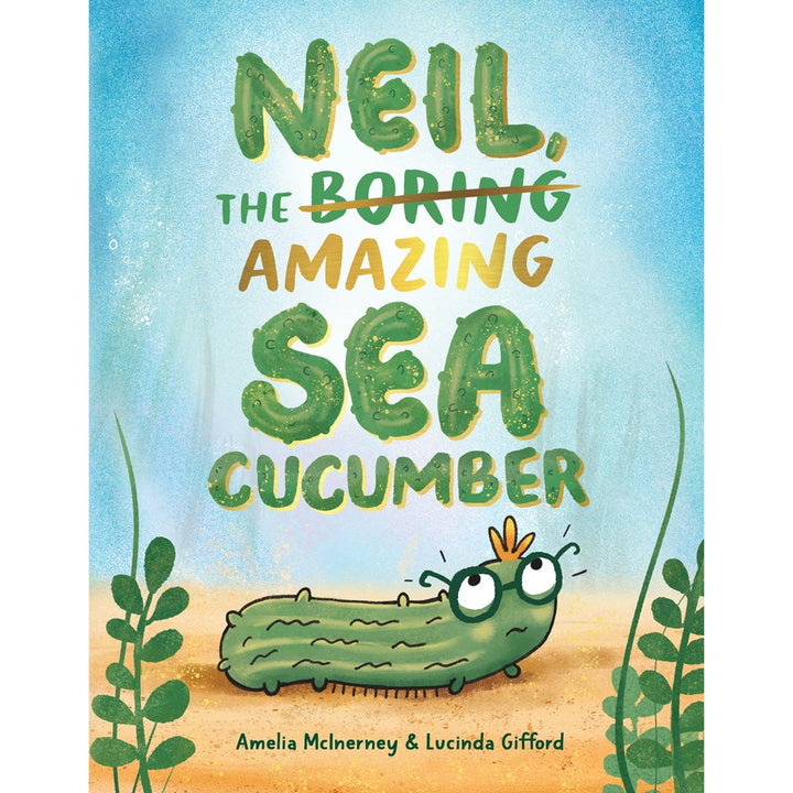 Neil, The Amazing Sea Cucumber