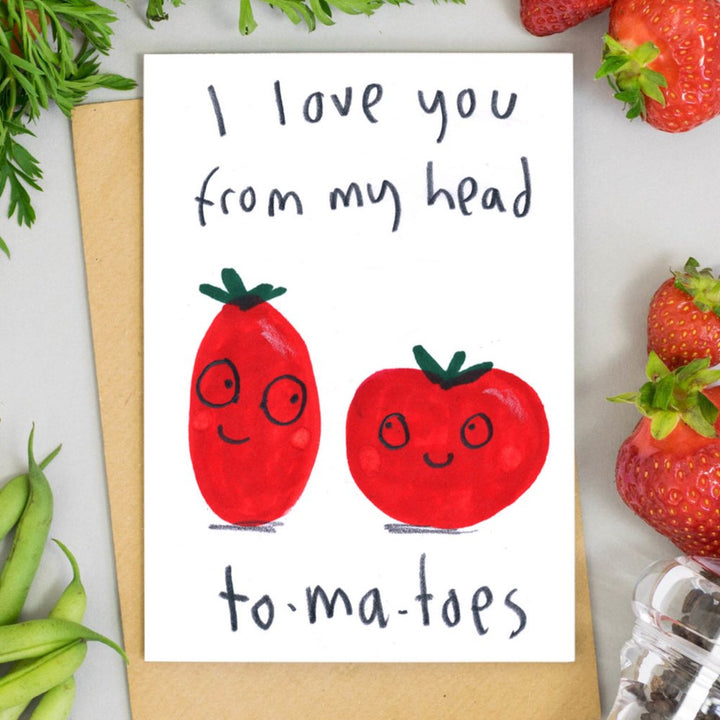 Jo Clark Design: Greeting Card I Love You From My Head Tomatoes