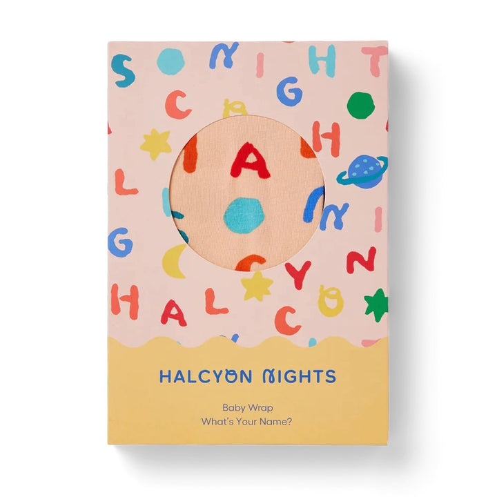 Halcyon Nights: Baby Wrap What's Your Name